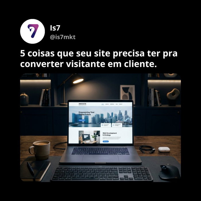 Seu site tem essas 5 coisas? Se não tem, ele tá bonito mas n